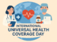 International Universal Health Coverage Day: Reimagining Health as a Shared Global Responsibility International Universal Health Coverage Day