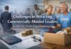 Challenges in Attracting Commercially-Minded Leaders to Not-for-Profit Organisations Attracting Commercially-Minded Leaders to Not-for-Profit Organisations