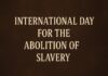 International Day for the Abolition of Slavery: Key Facts, Figures, and Global Statistics International Day for the Abolition of Slavery