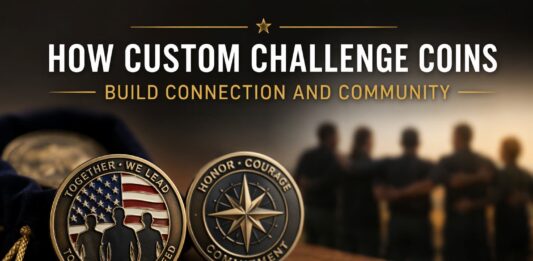 How Custom Challenge Coins Build Connection and Community Custom Challenge Coins