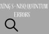 Fixing S-NISQ quantum Errors: Increasing Dependability In The Era of Noisy Quantum Computing The Problem of Quantum System Noise