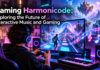 Gaming Harmonicode: Exploring The Future of Interactive Music and Gaming Gaming Harmonicode: Exploring the Future of Interactive Music and Gaming