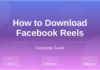 How to Download Facebook Reels: Complete Guide How to Download Facebook Reels