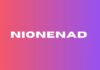How Does Nionenad Work? Nionenad
