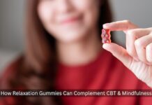 How Relaxation Gummies Can Complement CBT & Mindfulness