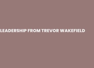 A Legacy of Service and Leadership From Trevor Wakefield Trevor Wakefield
