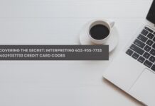 Uncovering The Secret: Interpreting 402-935-7733 or 4029357733 Credit Card Codes financial system