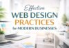 Effective Web Design Practices for Modern Businesses